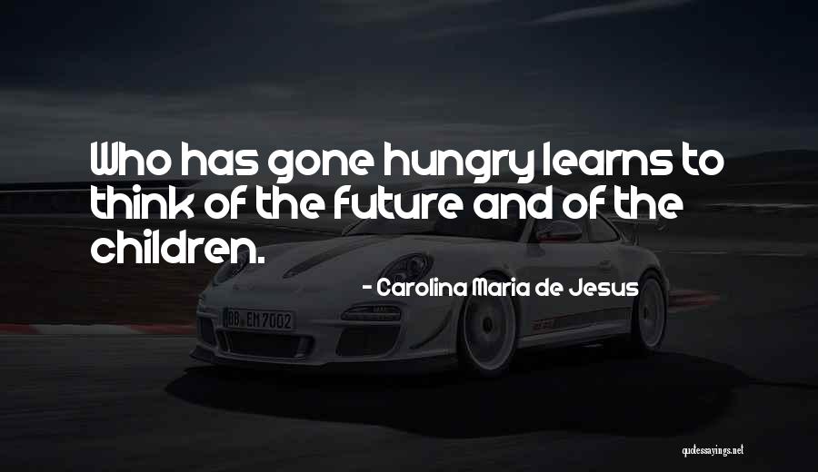 Carolina Maria De Jesus Quotes 315310 Carolina Maria De Jesus Quotes 315310