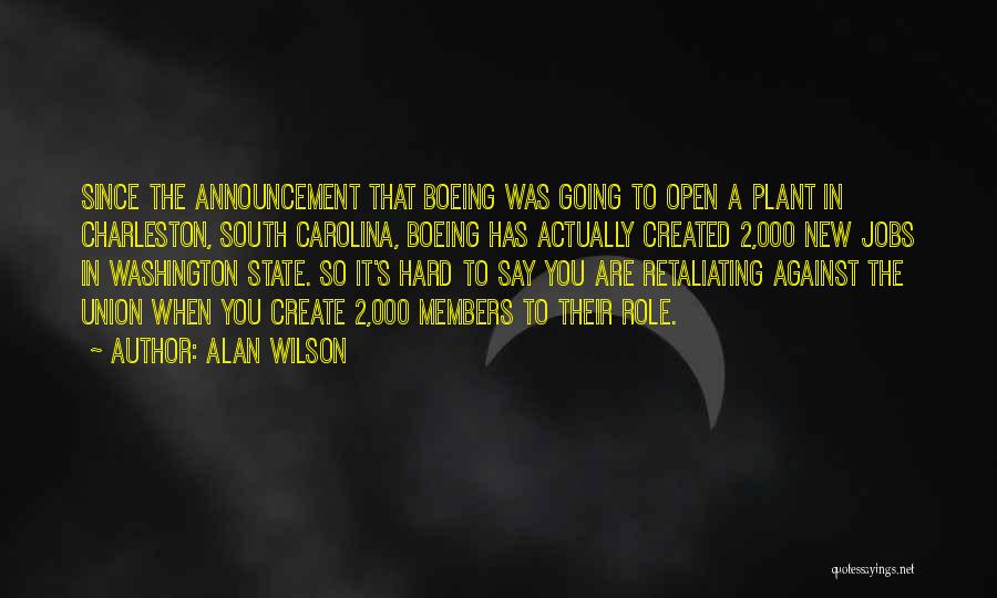 Carolina Quotes By Alan Wilson