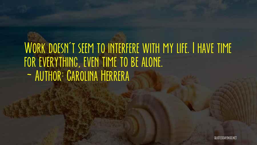 Carolina Quotes By Carolina Herrera