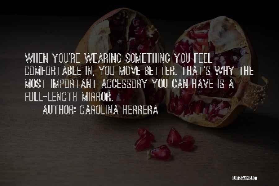 Carolina Quotes By Carolina Herrera