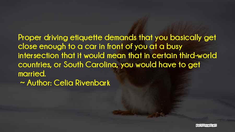 Carolina Quotes By Celia Rivenbark