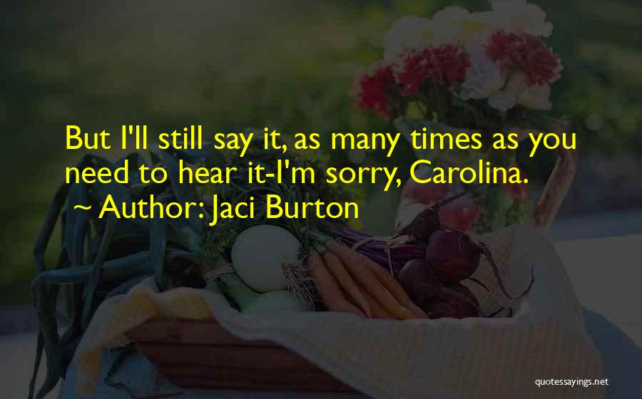 Carolina Quotes By Jaci Burton