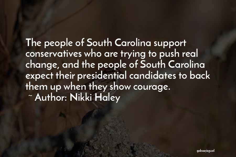 Carolina Quotes By Nikki Haley