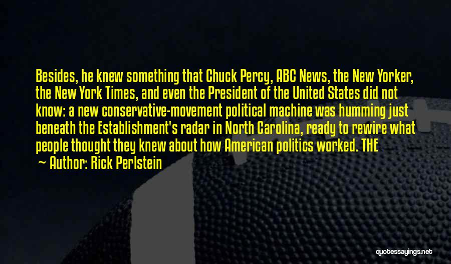 Carolina Quotes By Rick Perlstein