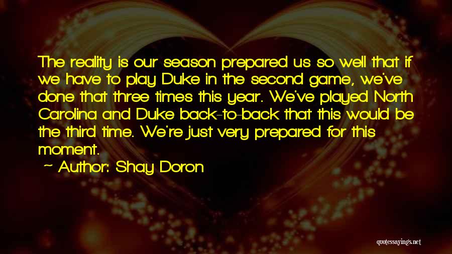 Carolina Quotes By Shay Doron