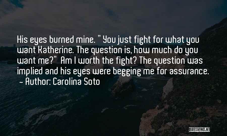 Carolina Soto Quotes 110797