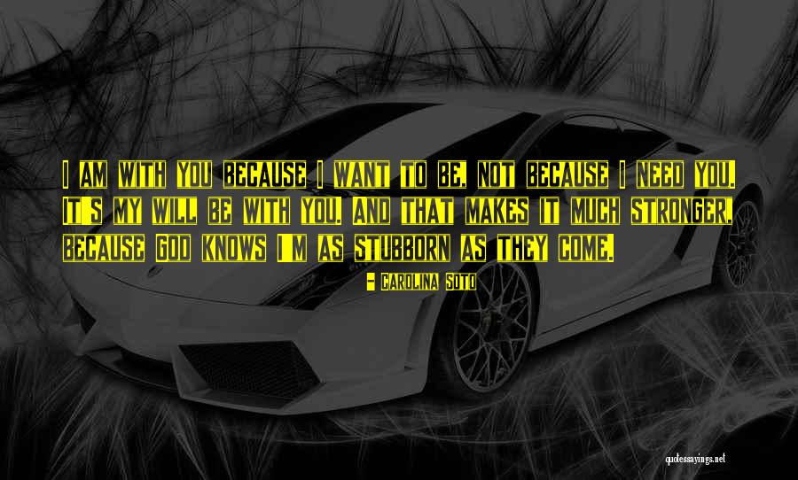 Carolina Soto Quotes 762382 Carolina Soto Quotes 762382
