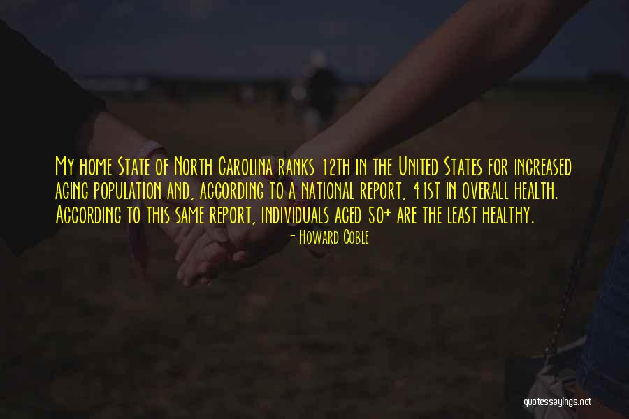 Carolina The Quotes By Howard Coble Carolina The Quotes By Howard Coble
