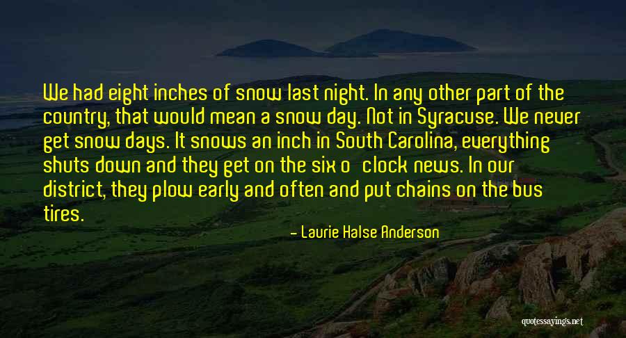 Carolina The Quotes By Laurie Halse Anderson Carolina The Quotes By Laurie Halse Anderson