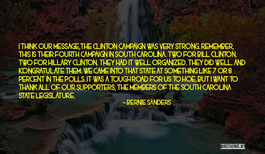 Carolina Us Quotes By Bernie Sanders Carolina Us Quotes By Bernie Sanders