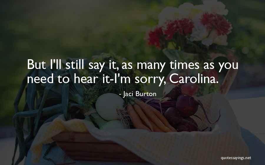 Carolina Us Quotes By Jaci Burton Carolina Us Quotes By Jaci Burton