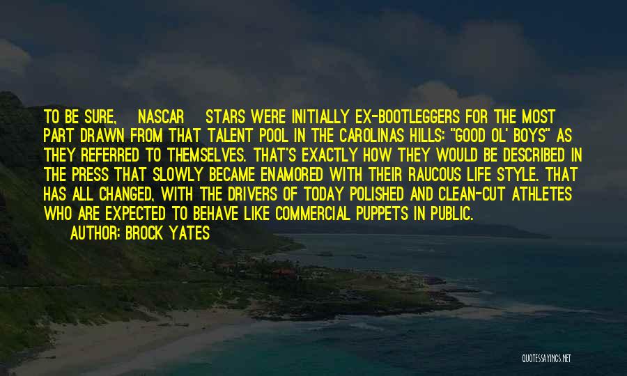 Carolinas Quotes By Brock Yates