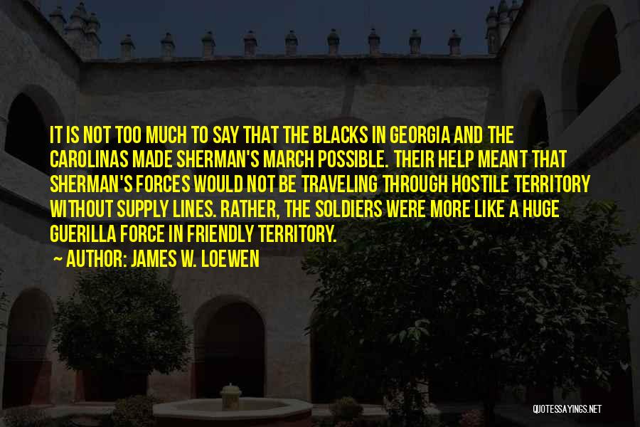 Carolinas Quotes By James W. Loewen