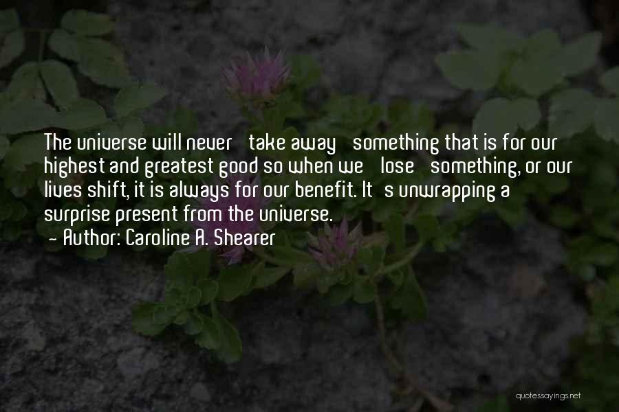 Caroline A. Shearer Quotes 1883071
