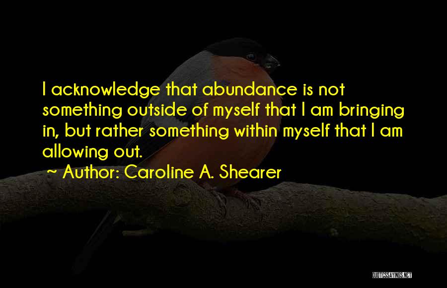 Caroline A. Shearer Quotes 215490