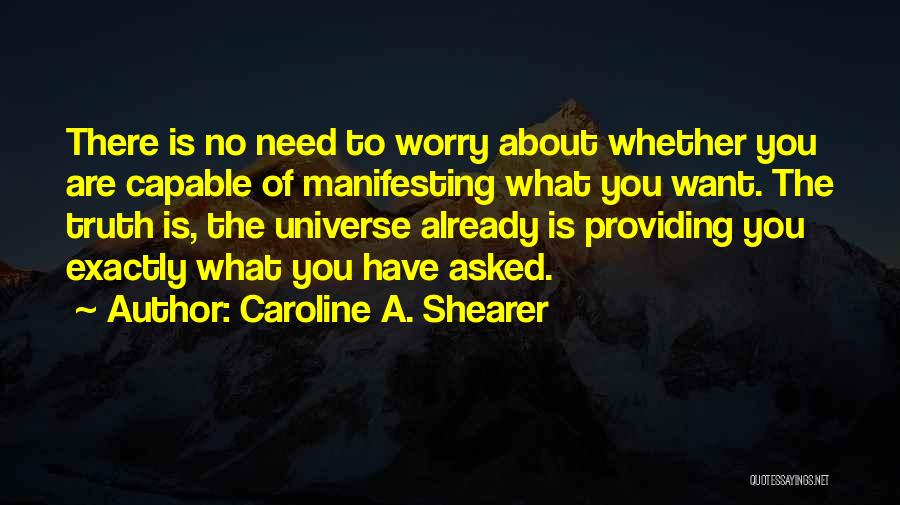 Caroline A. Shearer Quotes 275880