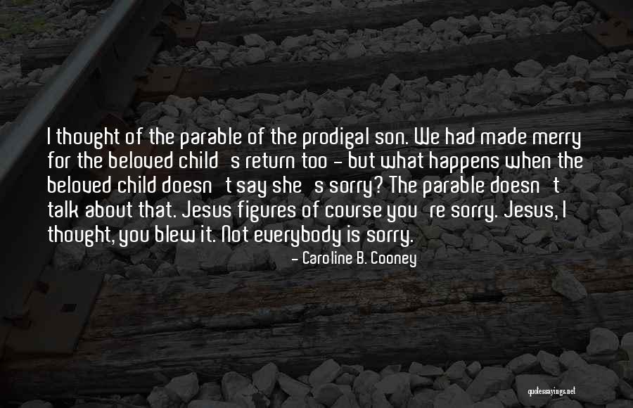 Caroline B. Cooney Quotes 1144061