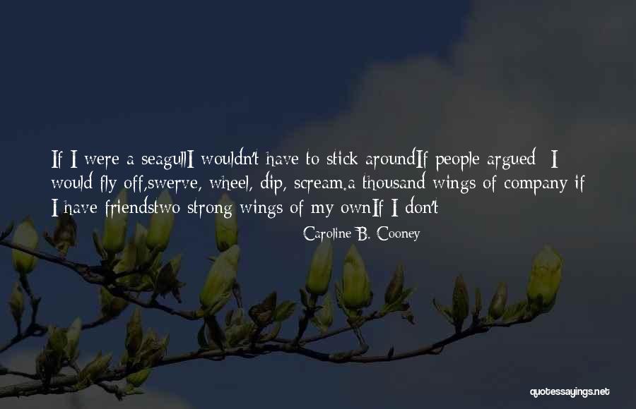 Caroline B. Cooney Quotes 1168999