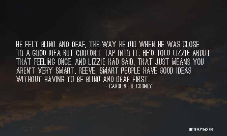 Caroline B. Cooney Quotes 1198109