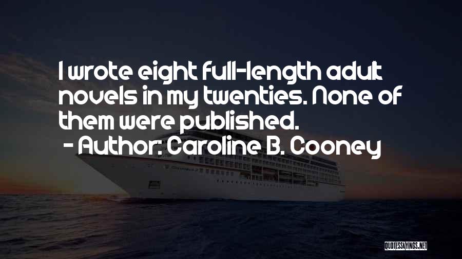 Caroline B. Cooney Quotes 1744643