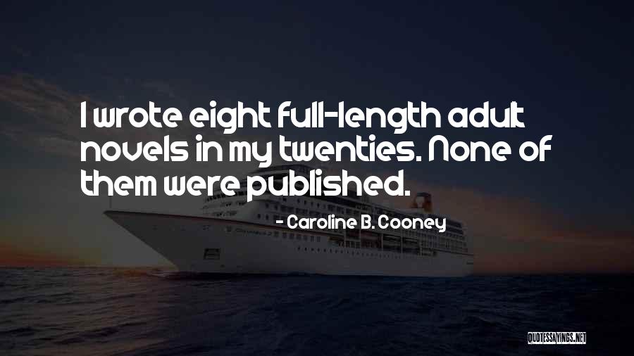 Caroline B. Cooney Quotes 1744643