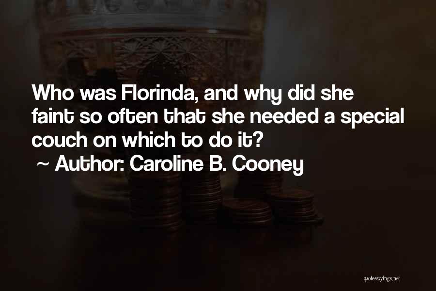 Caroline B. Cooney Quotes 547317