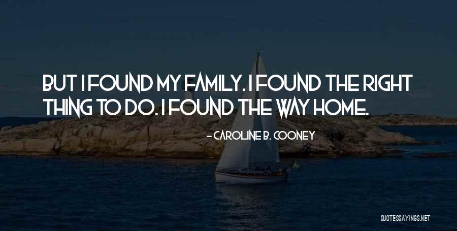 Caroline B. Cooney Quotes 605577