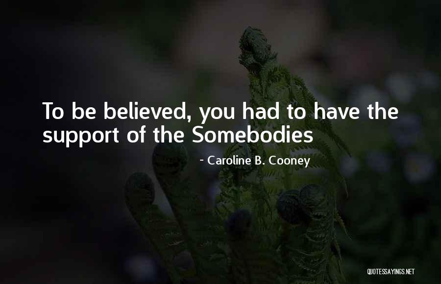 Caroline B. Cooney Quotes 773655