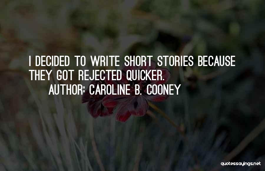 Caroline B. Cooney Quotes 940625