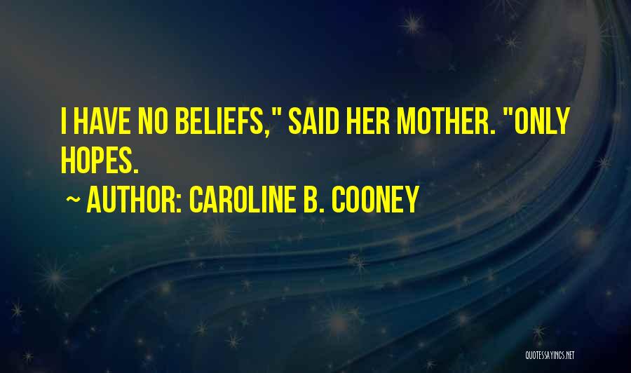 Caroline B. Cooney Quotes 973776