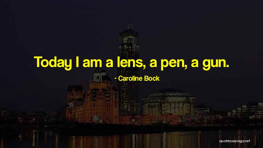 Caroline Bock Quotes 129528