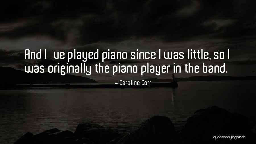 Caroline Corr Quotes 360020