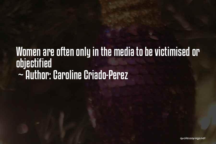 Caroline Criado-Perez Quotes 1906202