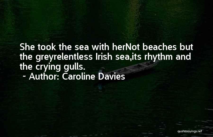 Caroline Davies Quotes 388254