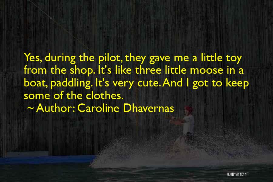 Caroline Dhavernas Quotes 1009788