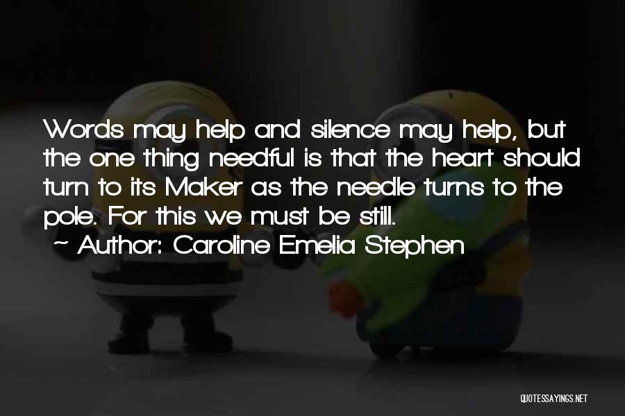 Caroline Emelia Stephen Quotes 1399688