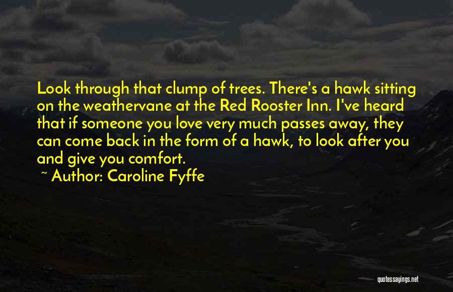 Caroline Fyffe Quotes 2225282