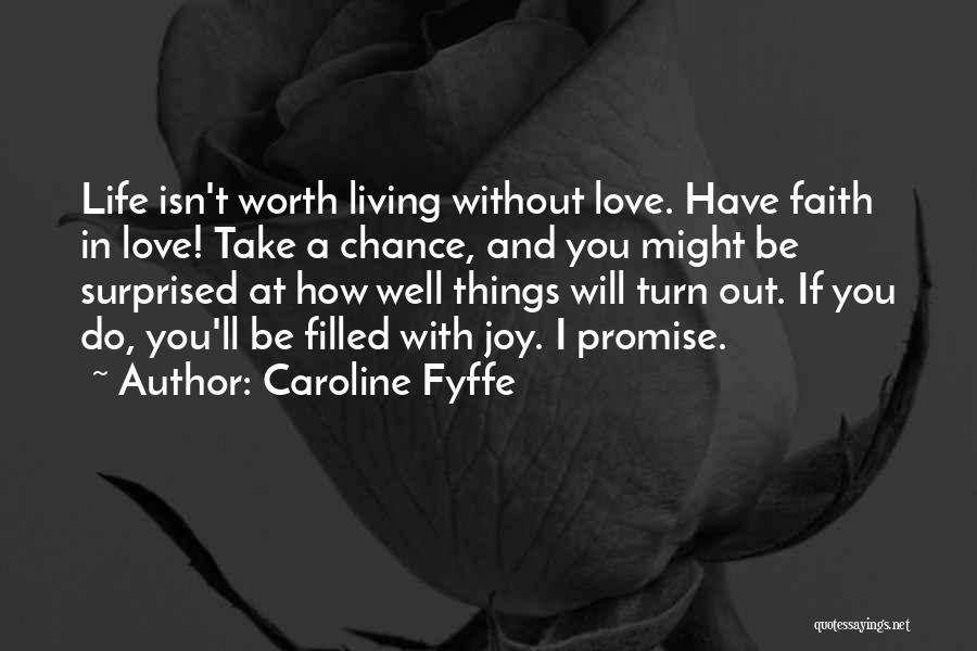 Caroline Fyffe Quotes 251293