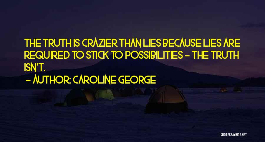 Caroline George Quotes 1313856