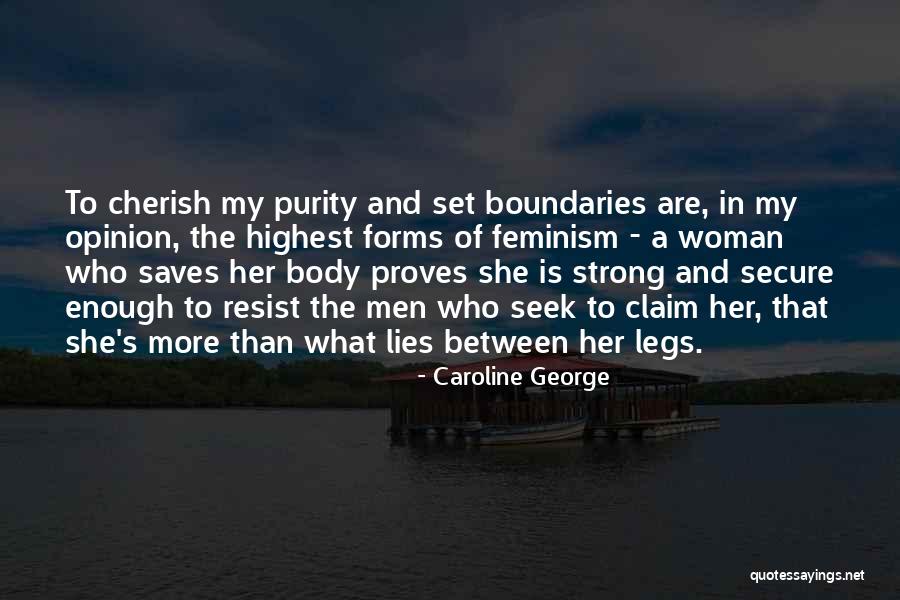 Caroline George Quotes 1693943