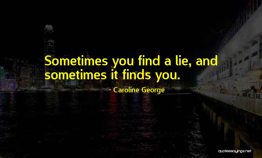 Caroline George Quotes 2154920