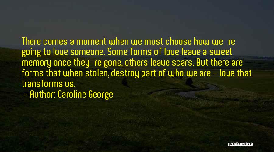 Caroline George Quotes 2163246