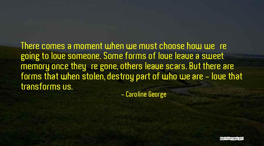 Caroline George Quotes 2163246