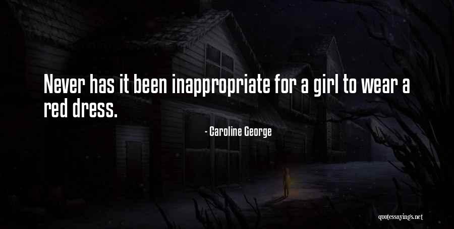 Caroline George Quotes 289409