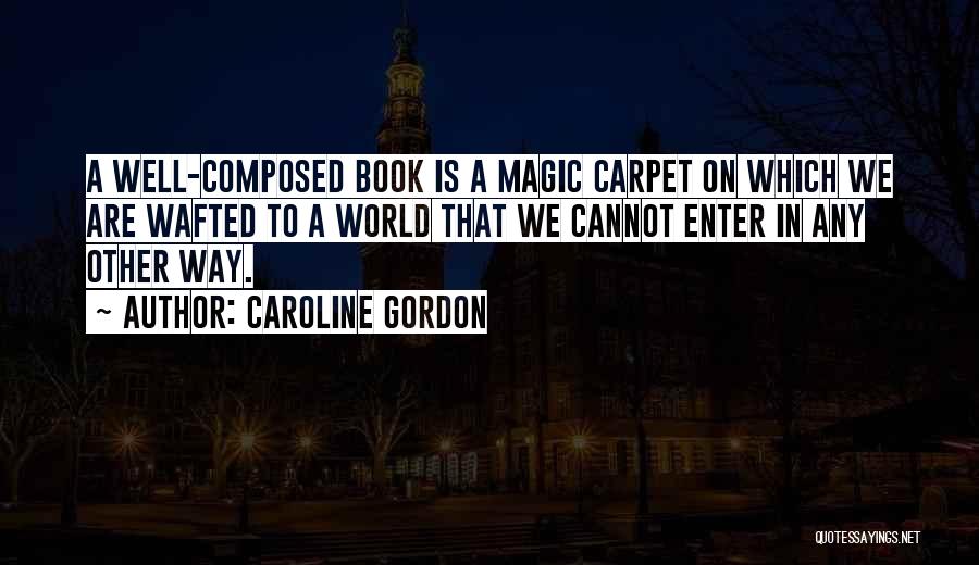 Caroline Gordon Quotes 1173544