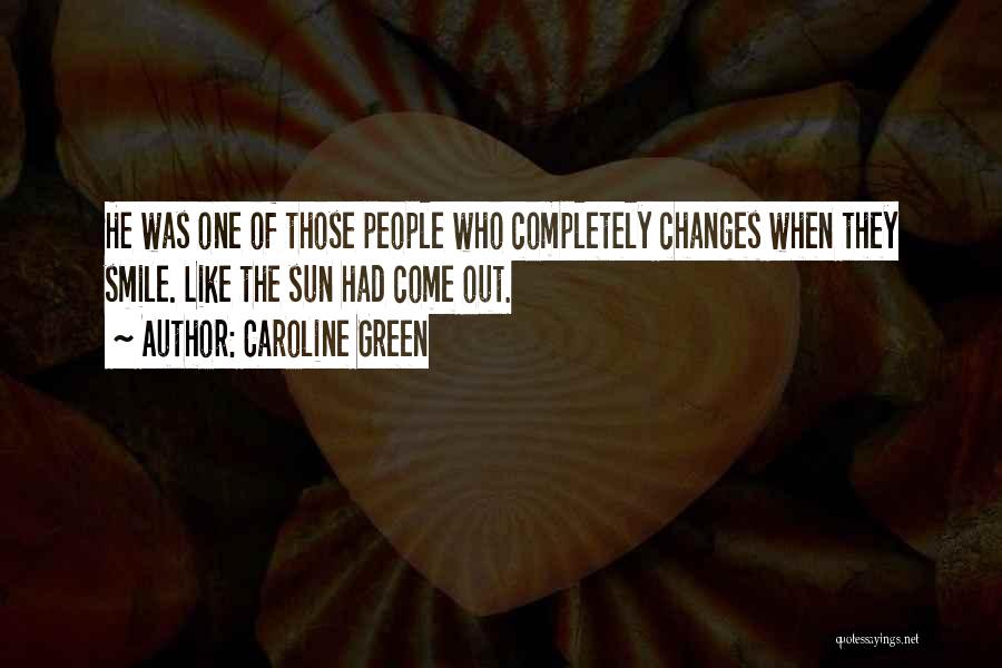 Caroline Green Quotes 1018311