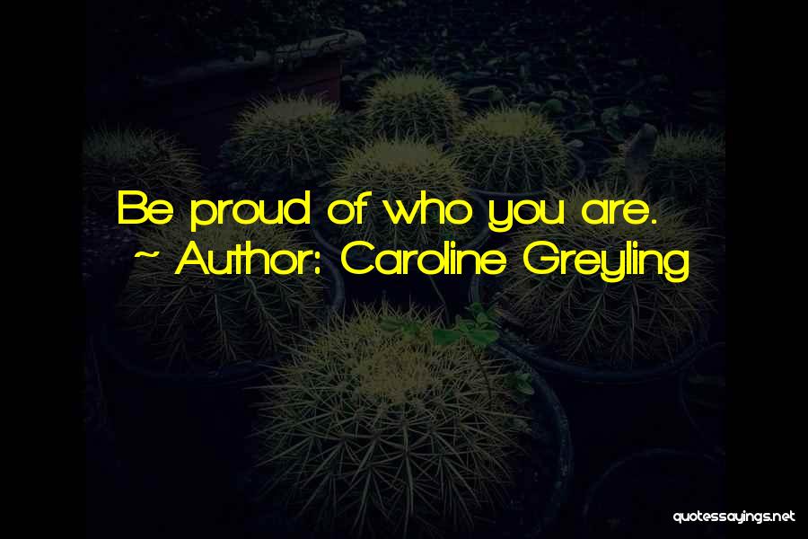 Caroline Greyling Quotes 1835919