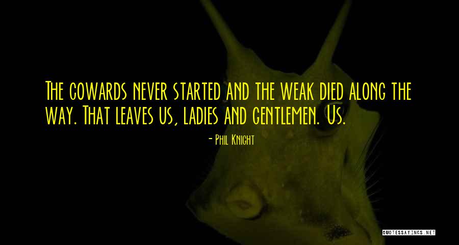 Caroline Henderson Quotes By Phil Knight Caroline Henderson Quotes By Phil Knight