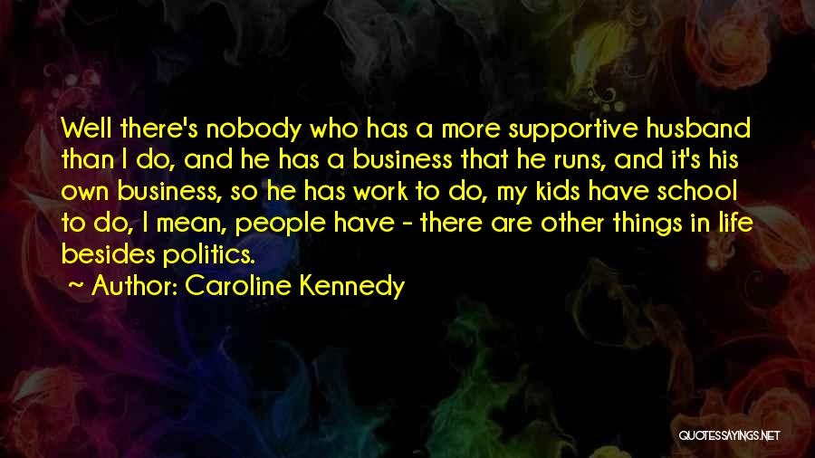 Caroline Kennedy Quotes 1019963