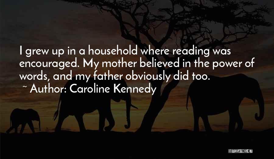 Caroline Kennedy Quotes 1222280